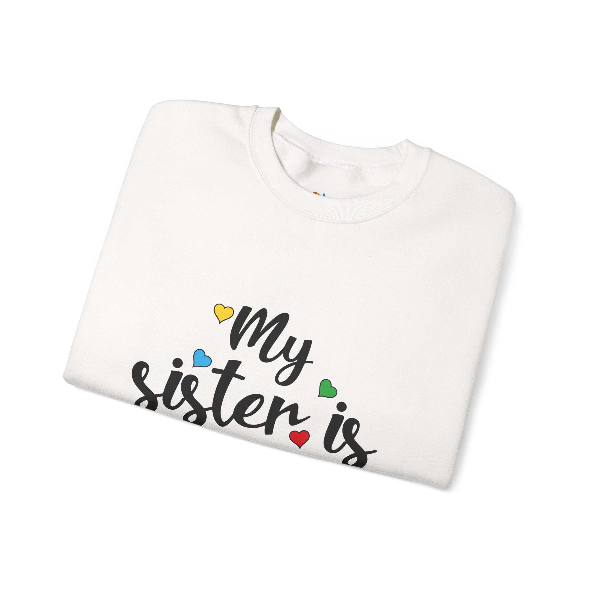 Sweatshirt - "My Sister Is Awesome" Colorful Arrow Crewneck (Sister Gift)