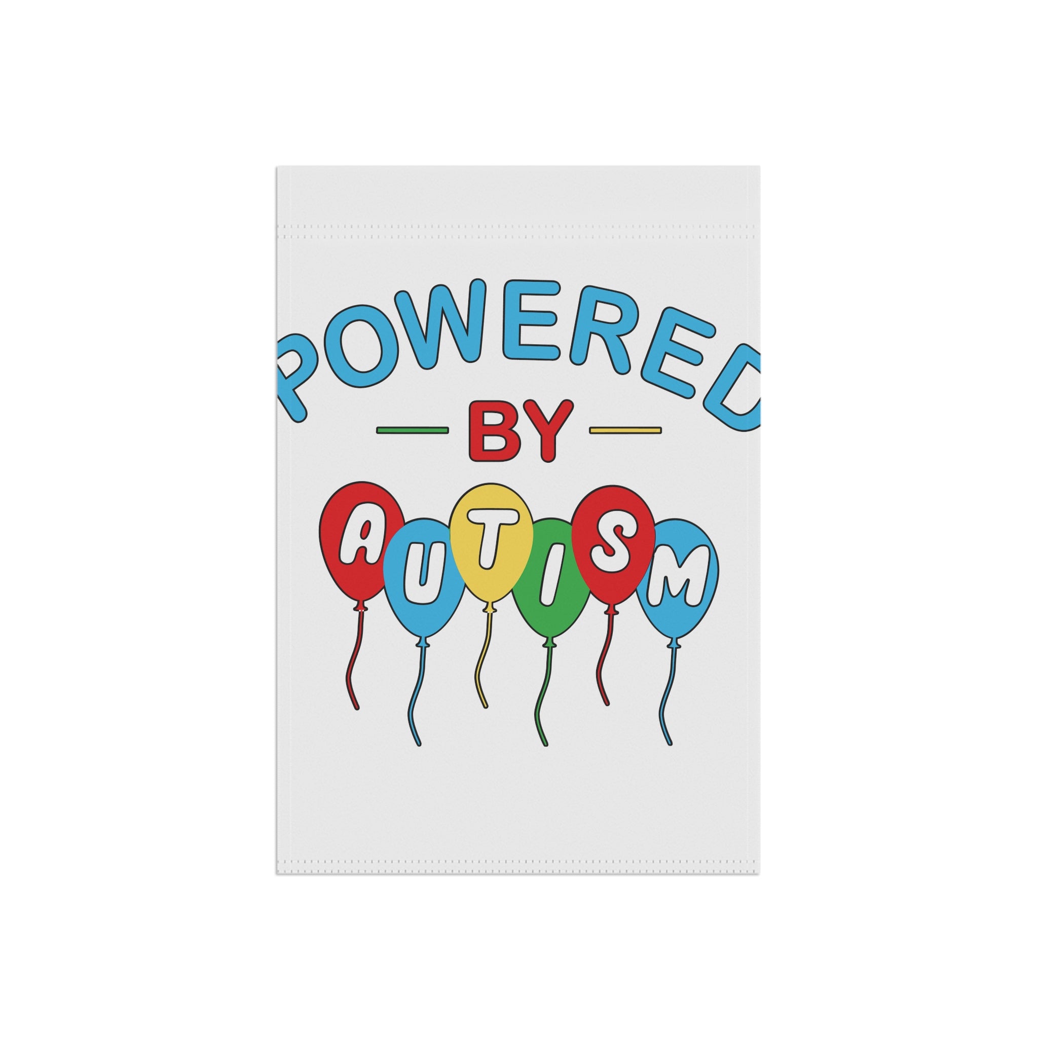 Garden Flag - "Powered by Autism" Colorful Balloon Awareness Banner